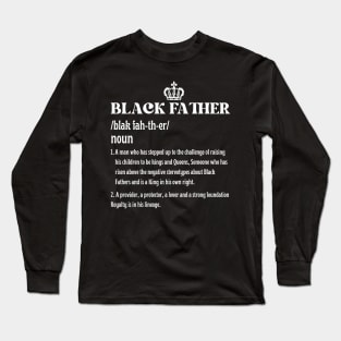 Father's Day Black Father Noun Definition African American Long Sleeve T-Shirt